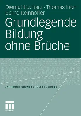 Kucharz / Reinhoffer / Irion |  Grundlegende Bildung ohne Brüche | Buch |  Sack Fachmedien