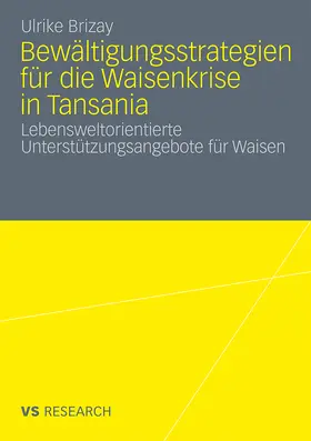 Brizay |  Bewältigungsstrategien für die Waisenkrise in Tansania | Buch |  Sack Fachmedien