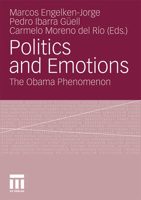 Engelken-Jorge / Rio / Güell |  Politics and Emotions | Buch |  Sack Fachmedien