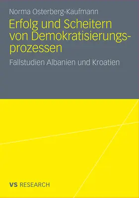 Osterberg-Kaufmann |  Erfolg und Scheitern von Demokratisierungsprozessen | Buch |  Sack Fachmedien