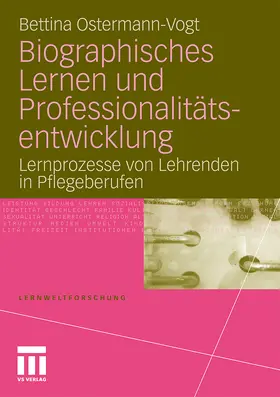 Ostermann-Vogt |  Biographisches Lernen und Professionalitätsentwicklung | Buch |  Sack Fachmedien