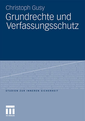 Gusy |  Gusy, C: Grundrechte und Verfassungsschutz | Buch |  Sack Fachmedien