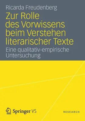 Freudenberg |  Zur Rolle des Vorwissens beim Verstehen literarischer Texte | Buch |  Sack Fachmedien