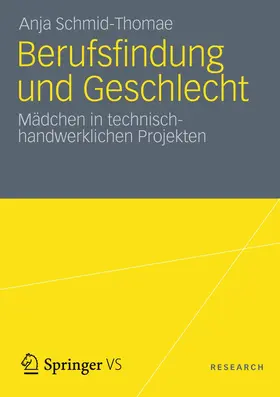 Schmid-Thomae |  Berufsfindung und Geschlecht | Buch |  Sack Fachmedien