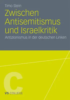 Stein |  Zwischen Antisemitismus und Israelkritik | Buch |  Sack Fachmedien