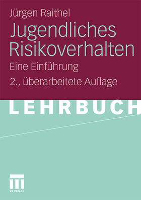 Raithel |  Jugendliches Risikoverhalten | Buch |  Sack Fachmedien