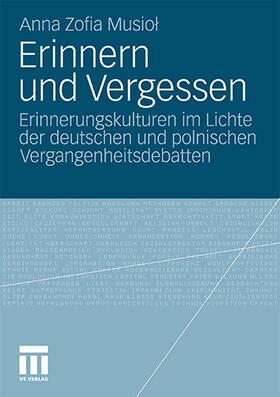 Musiol |  Erinnern und Vergessen | Buch |  Sack Fachmedien