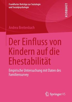 Breitenbach |  Der Einfluss von Kindern auf die Ehestabilität | Buch |  Sack Fachmedien