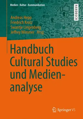 Hepp / Wimmer / Krotz |  Handbuch Cultural Studies und Medienanalyse | Buch |  Sack Fachmedien