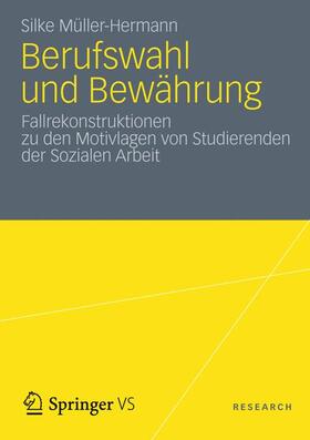 Müller Hermann |  Berufswahl und Bewährung | Buch |  Sack Fachmedien