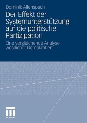 Allenspach |  Der Effekt der Systemunterstützung auf die politische Partizipation | Buch |  Sack Fachmedien