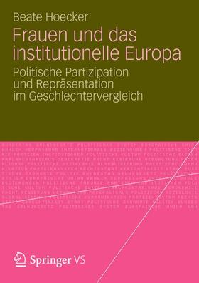 Hoecker |  Frauen und das institutionelle Europa | Buch |  Sack Fachmedien