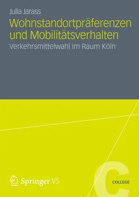 Jarass |  Wohnstandortpräferenzen und Mobilitätsverhalten | Buch |  Sack Fachmedien