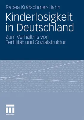 Krätschmer-Hahn |  Kinderlosigkeit in Deutschland | Buch |  Sack Fachmedien