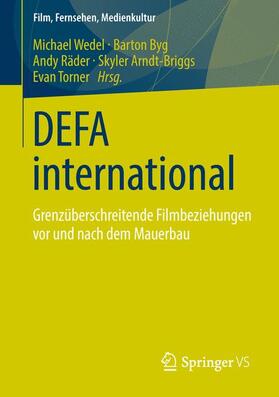Wedel / Byg / Torner |  DEFA international | Buch |  Sack Fachmedien