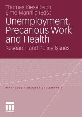 Mannila / Kieselbach |  Unemployment, Precarious Work and Health | Buch |  Sack Fachmedien