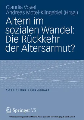 Vogel / Motel-Klingebiel |  Altern im sozialen Wandel: Die Rückkehr der Altersarmut? | eBook | Sack Fachmedien