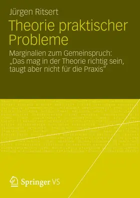 Ritsert |  Theorie praktischer Probleme | Buch |  Sack Fachmedien