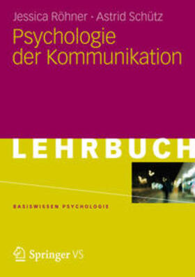 Röhner / Schütz |  Psychologie der Kommunikation | eBook | Sack Fachmedien