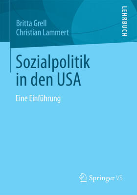 Grell / Lammert |  Sozialpolitik in den USA | eBook | Sack Fachmedien