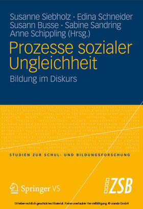 Siebholz / Schneider / Busse |  Prozesse sozialer Ungleichheit | eBook | Sack Fachmedien