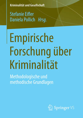 Eifler / Pollich |  Empirische Forschung über Kriminalität | eBook | Sack Fachmedien