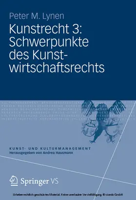 Lynen |  Kunstrecht 3: Schwerpunkte des Kunstwirtschaftsrechts | eBook | Sack Fachmedien