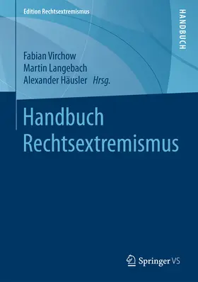 Virchow / Langebach / Häusler | Handbuch Rechtsextremismus | E-Book | sack.de