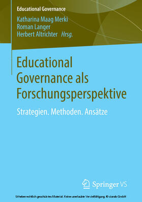 Maag Merki / Langer / Altrichter |  Educational Governance als Forschungsperspektive | eBook | Sack Fachmedien