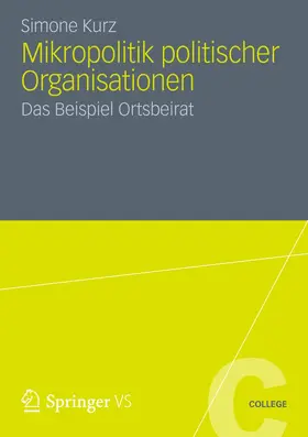 Kurz |  Mikropolitik politischer Organisationen | Buch |  Sack Fachmedien