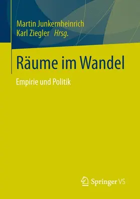 Ziegler / Junkernheinrich |  Räume im Wandel | Buch |  Sack Fachmedien