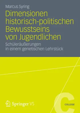 Syring |  Dimensionen historisch-politischen Bewusstseins von Jugendlichen | Buch |  Sack Fachmedien