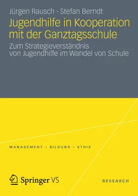 Rausch / Berndt |  Jugendhilfe in Kooperation mit der Ganztagsschule | Buch |  Sack Fachmedien