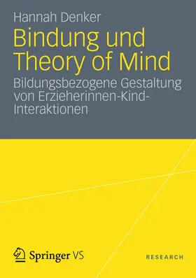 Denker |  Bindung und Theory of Mind | Buch |  Sack Fachmedien