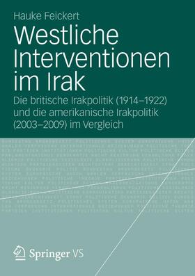 Feickert |  Westliche Interventionen im Irak | Buch |  Sack Fachmedien