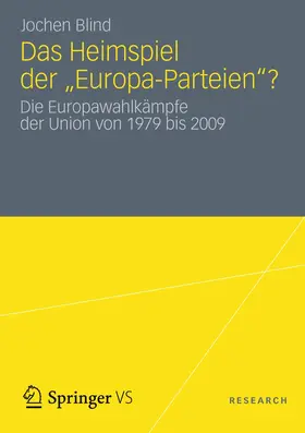 Blind |  Heimspiel der "Europa-Parteien"? | Buch |  Sack Fachmedien