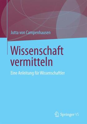 Campenhausen |  Wissenschaft vermitteln | Buch |  Sack Fachmedien