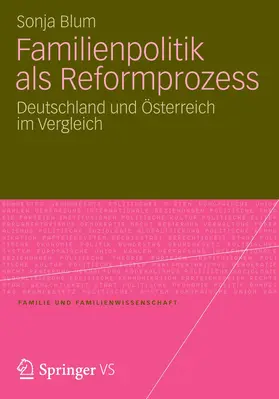 Blum |  Familienpolitik als Reformprozess | Buch |  Sack Fachmedien