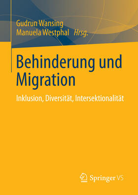 Wansing / Westphal |  Behinderung und Migration | eBook | Sack Fachmedien
