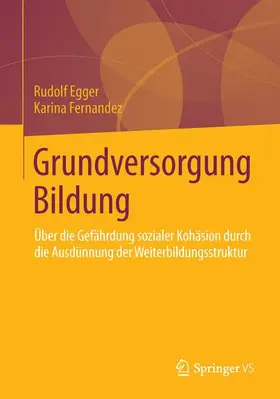 Fernandez / Egger |  Grundversorgung Bildung | Buch |  Sack Fachmedien