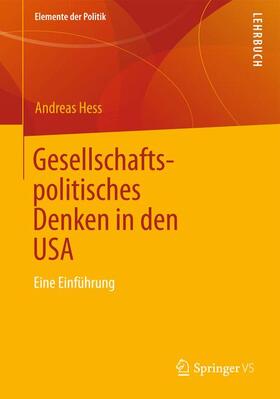 Hess |  Gesellschaftspolitisches Denken in den USA | Buch |  Sack Fachmedien