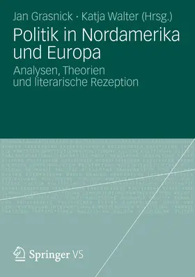 Walter / Grasnick |  Politik in Nordamerika und Europa | Buch |  Sack Fachmedien