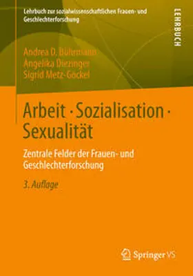 Bührmann / Diezinger / Metz-Göckel |  Arbeit - Sozialisation - Sexualität | eBook | Sack Fachmedien