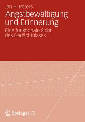 Peters |  Angstbewältigung und Erinnerung | Buch |  Sack Fachmedien