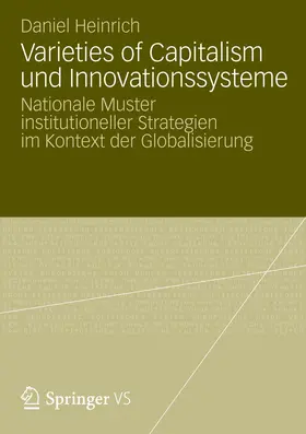 Heinrich |  Varieties of Capitalism und Innovationssysteme | Buch |  Sack Fachmedien