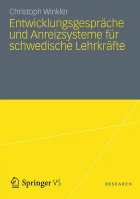 Winkler |  Entwicklungsgespräche und Anreizsysteme für schwedische Lehrkräfte | Buch |  Sack Fachmedien