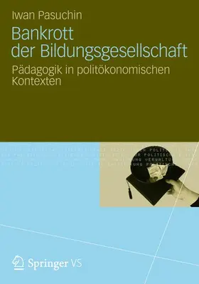 Pasuchin |  Bankrott der Bildungsgesellschaft | Buch |  Sack Fachmedien