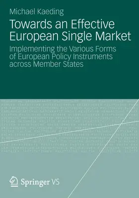 Kaeding |  Towards an Effective European Single Market | Buch |  Sack Fachmedien