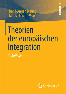 Bieling / Lerch |  Theorien der europäischen Integration | eBook | Sack Fachmedien