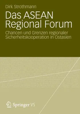 Strothmann |  Das ASEAN Regional Forum | Buch |  Sack Fachmedien